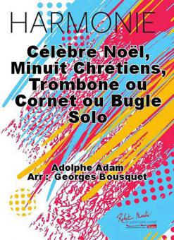 Celebre Noel, Minuit Chretiens 