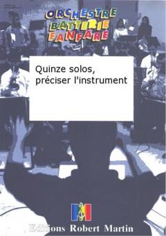 Quinze solos, preciser l'instrument 