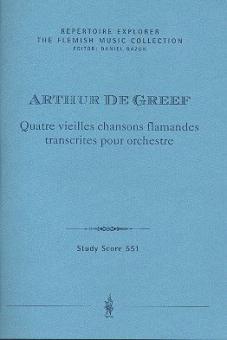 Quatre vieilles chansons flamandes transcrites pour orchestre 