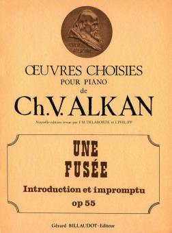Une Fusee-Introduction et Impromptu op. 55 