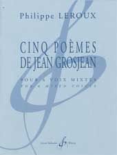 Cinq Poèmes de Jean Grosjean 