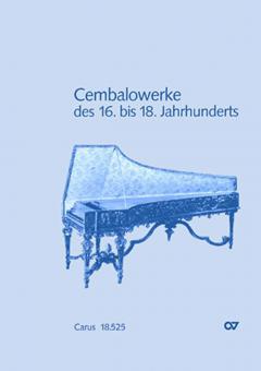 Cembalowerke des 16. bis 18. Jahrhunderts 