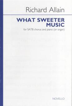 What Sweeter Music 
