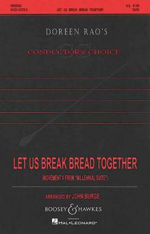 Let Us Break Bread Together 