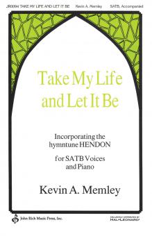 Take My Life And Let It Be 