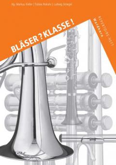 Bläserklassenschule 'Klasse musiziert': Repertoire-Heft 