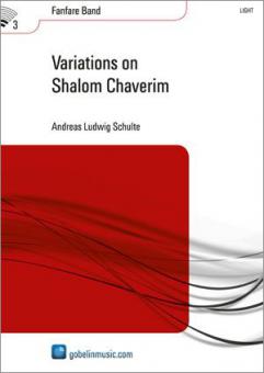 Variations On Shalom Chaverim (Fanfarenorchester) 