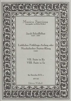 Lieblicher Frühlings-Anfang oder Musikalischer Seyten-Klang: Suiten Nr. VII & VIII (in Es & fis) 
