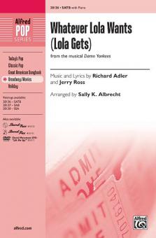 Whatever Lola Wants (Lola Gets) 
