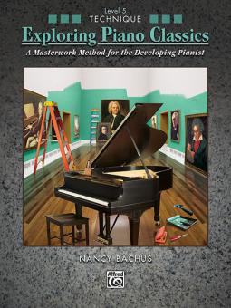 Exploring Piano Classics Technique, Level 5 