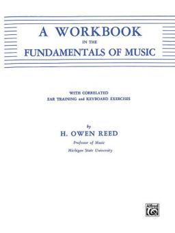 A Workbook in The Fundamentals Of Music 