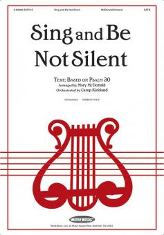 Sing And Be Not Silent 