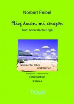 Flieg davon, mi corazón 