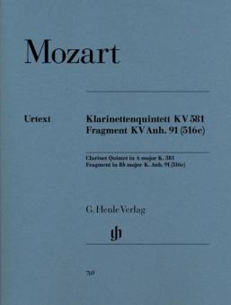 Clarinet Quintet A major K. 581 and Fragment K. Anh. 91 (516c) 