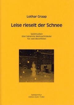 Leise rieselt der Schnee 
