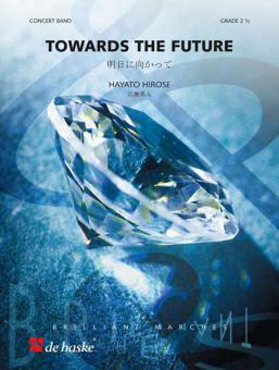Towards The Future 