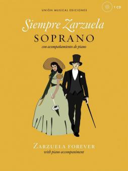 Siempre Zarzuela (Zarzuela Forever) 