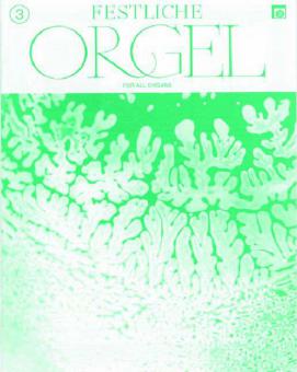 Festliche Orgel Heft 3 