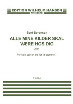 Alle Mine Kilder Skal Vaere Hos Dig 