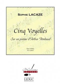 Cinq Voyelles, sur un Poeme d'Arthur Rimbaud 