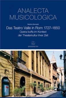Das Teatro Valle in Rom 1727-1850 