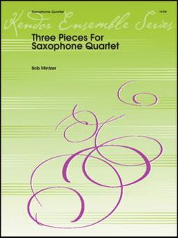 Three Pieces for Saxophone Quartet Standard