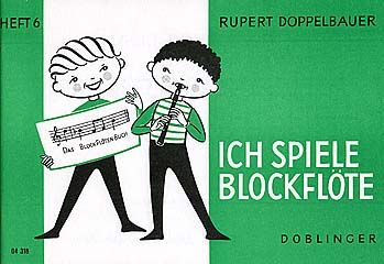 Ich spiele Blockflöte 6 