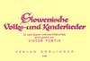 Slowenische Volks- und Kinderlieder 
