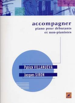 Accompagner - Piano pour débutants et non-pianistes 