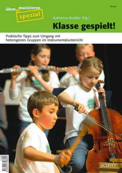 Klasse gespielt! Üben & Musizieren spezial 