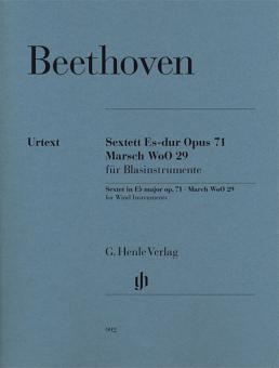 Sextet in E flat major op. 71 and March WoO 29 
