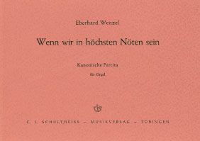 Wenn wir in höchsten Nöten sein, Choralpartita 