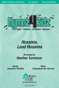 Hosanna, Loud Hosanna 
