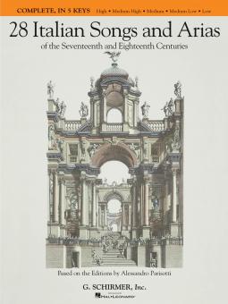 28 Italian Songs & Arias of The 17th and 18th Centuries 