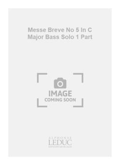Messe Breve No. 5 Ut Majeur 