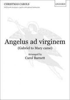 Angelus ad virginem (Gabriel to Mary came) 