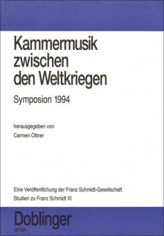 Kammermusik zwischen den Weltkriegen Symposion 1994 