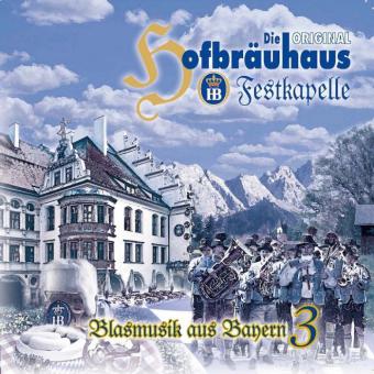 Die Original Hofbräuhaus Festkapelle 
