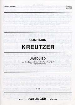 Jagdlied aus dem Zaubermärchen Der Verschwender von Ferdinand Raimund 