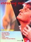crossing over... das Songbook zur gleichnamigen CD 