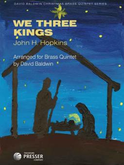 We Three Kings 