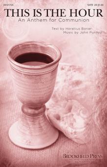 This Is The Hour (An Anthem For Communion) Standard