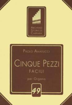 Cinque Pezzi facili per organo o Harmonium 