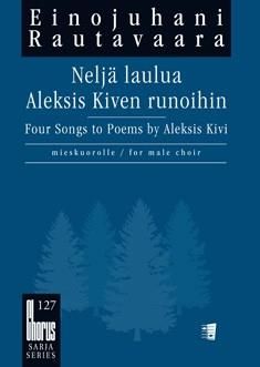 Neljä Laulua Aleksis Kiven Runoihin 
