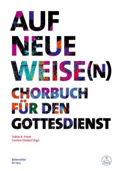 Auf neue Weise(n) 