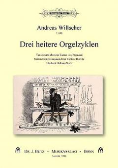 Drei heitere Orgelzyklen 