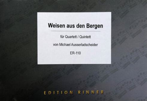 Weisen aus den Bergen 