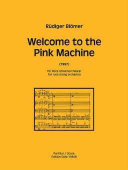 Welcome to the Pink Machine 