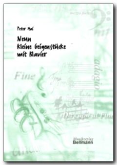 Neun kleine Geigenstücke mit Klavier 