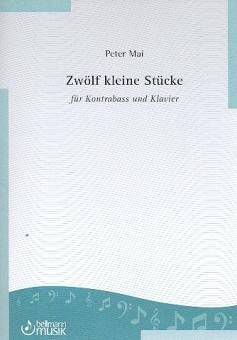 Zwölf kleine Stücke für Kontrabass und Klavier 